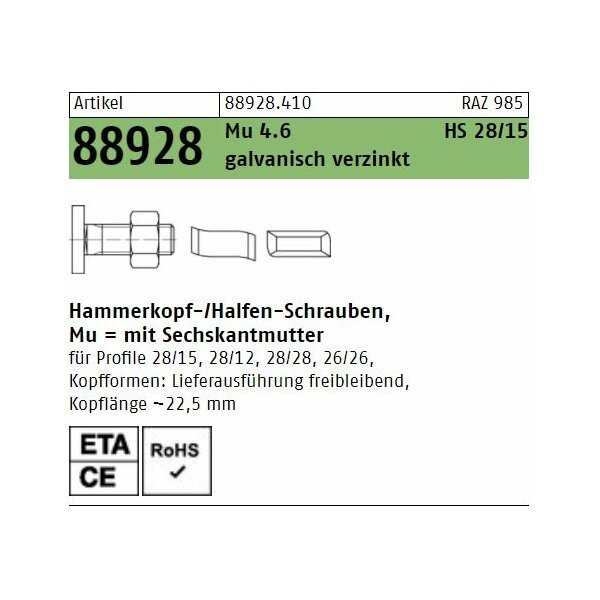 100 Stück - Hammerkopf-/Halfen-Schrauben - Güteklasse 4.6 - verzinkt - HS 28/15 - M 6 x 15 mm
